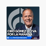 Podcast de Ciro Gómez Leyva: la voz de la información y el análisis